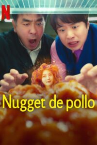 Chicken Nugget (2024) ไก่ทอดคลุกซอส (ซับไทย) จบ