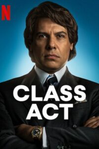 Class Act (2023) ชายเก้าชีวิต (ซับไทย) จบ