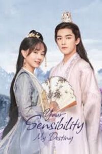 Your Sensibility My Destiny (2021) พรหมลิขิตรักคุณชายเย็นชา (พากย์ไทย) จบ