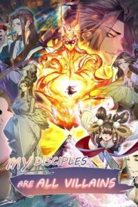 My Disciples Are All Big Villains